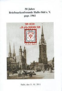 Sonderheft: 50 Jahre Briefmarkenfreunde Halle-Süd e.V. 2011
